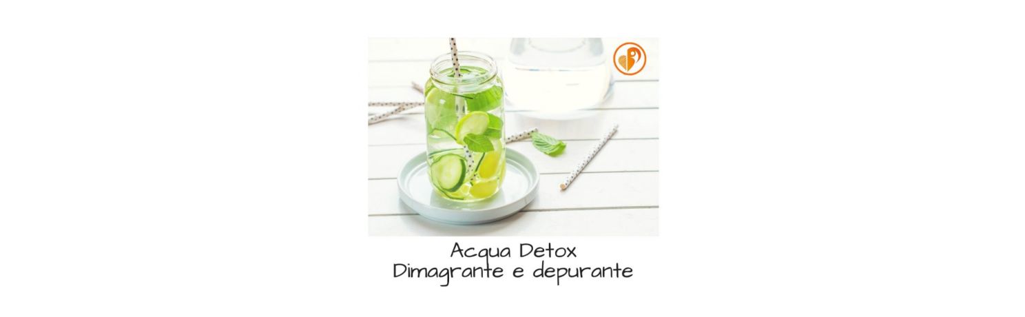 Acqua detox: depurativa e drenante