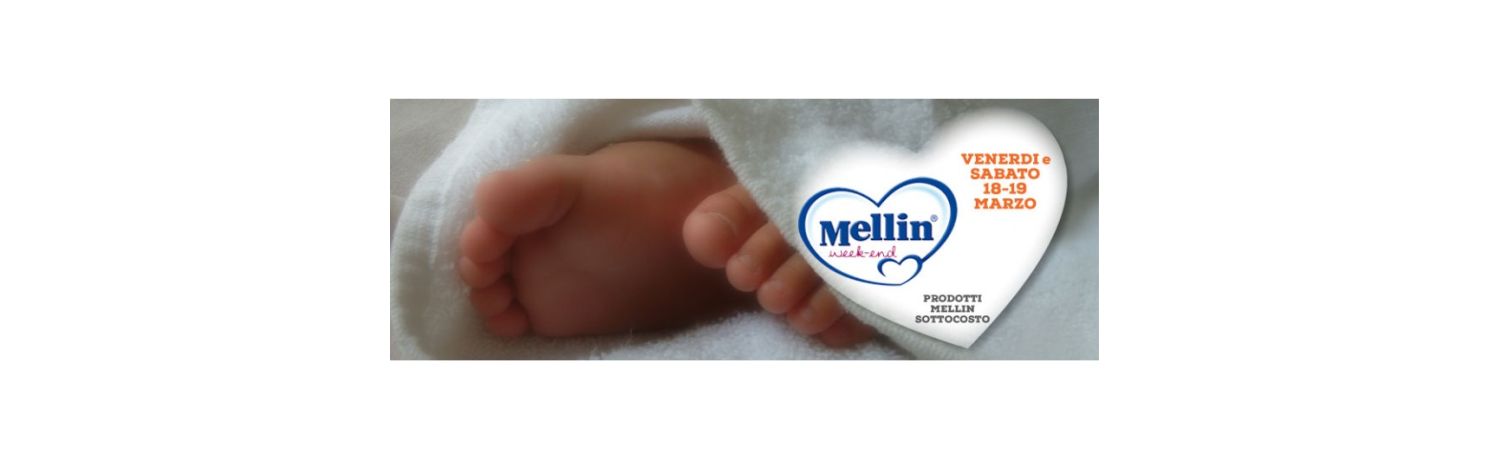 Mellin Week-End: prodotti sottocosto il 18 e 19 Marzo