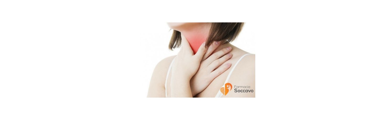 Mal di gola: farmaci e rimedi naturali
