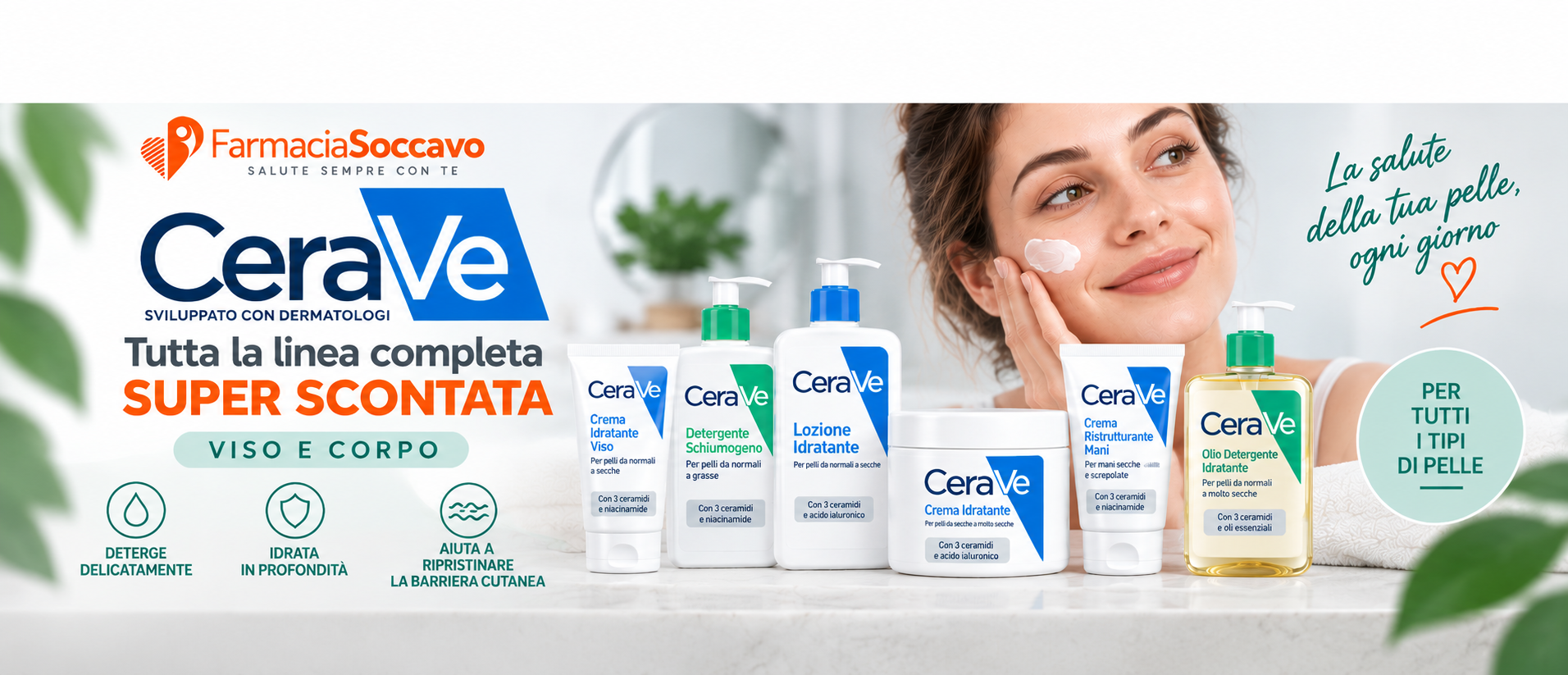 OTT-CERAVE linea promo corpo e viso 